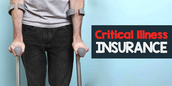 Can critical illness insurance become a lifesaver?